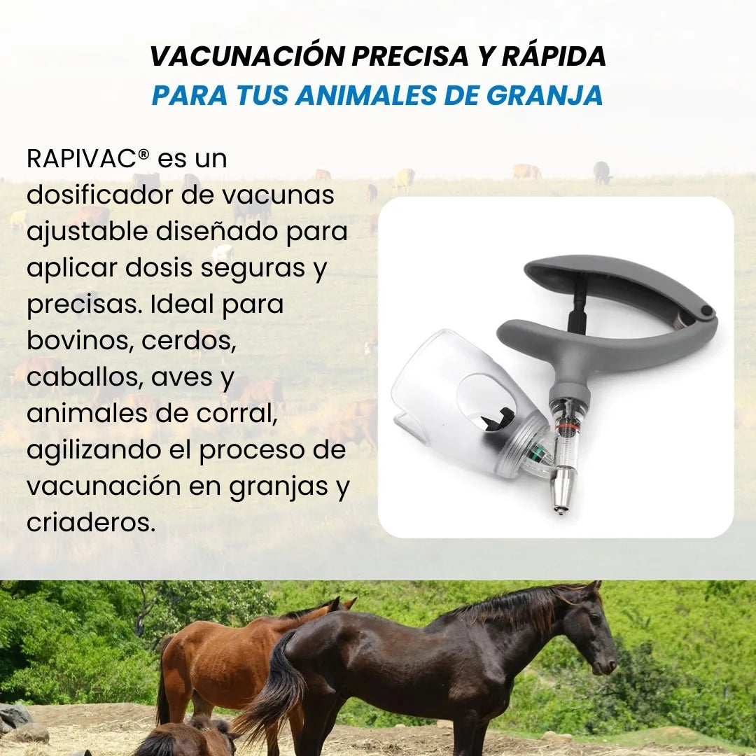 RAPIVAC® DISPOSITIVO DE INYECCION AJUSTABLE PARA VACUNACION ANIMAL 5ML